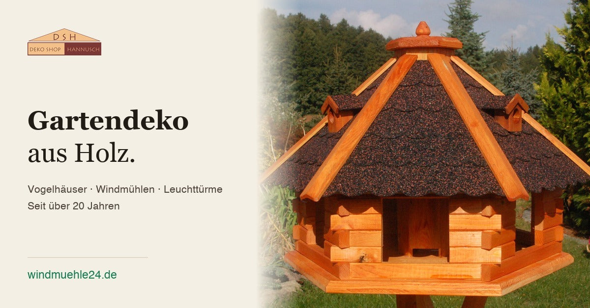 Gartendeko Online Shop – Vogelhäuser & Windmühlen aus Holz – Deko Shop Hannusch
